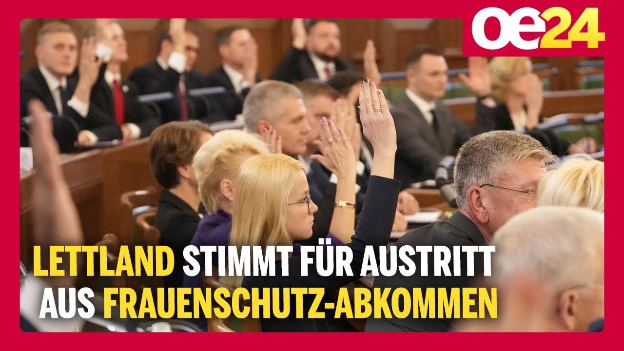 Lettlands Parlament stimmt für Austritt aus Frauenschutz-Abkommen