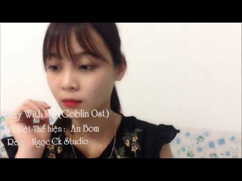 Stay With Me (Vietnamese Ver) - An Bom