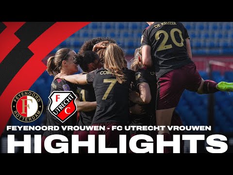 Feyenoord Vrouwen - FC Utrecht Vrouwen | HIGHLIGHTS
