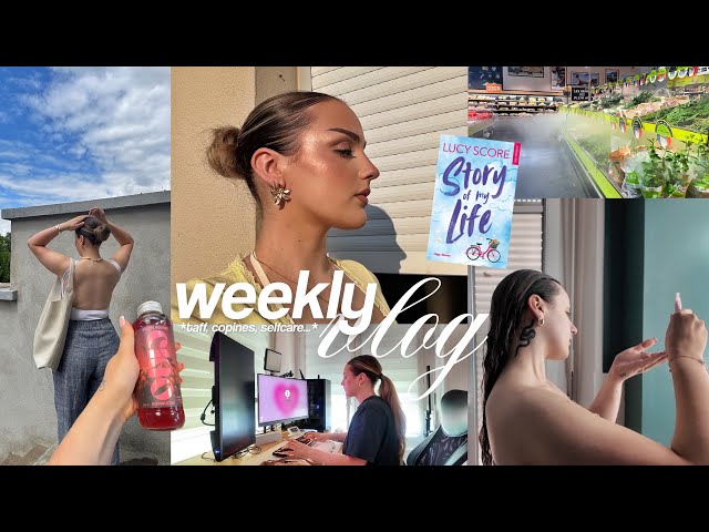 J'APPRENDS À GÉRER MA VIE PRO & PERSO (weekly vlog)