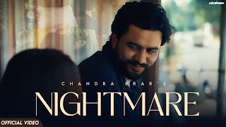 NIGHTMARE ~ Chandra Brar ft MixSingh | Punjabi Song