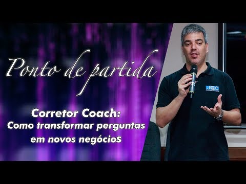 Corretor Coach: Como transformar perguntas em novos negócios - Jaques Grinberg