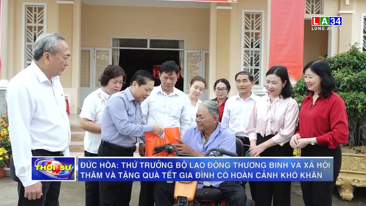 Đức Hòa: Thứ trưởng Bộ Lao động Thương binh và Xã hội thăm và tặng quà Tết gia đình có hoàn cảnh khó khăn