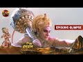 Jai Hanuman |Hanuman ji ko rok payengi Sursa Naagmata? | Glimpse | DangalTV