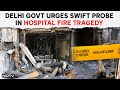 Delhi Hospital Fire | No Fire Extinguishers Or Emergency Exits: Delhi Cops On Hospital Blaze