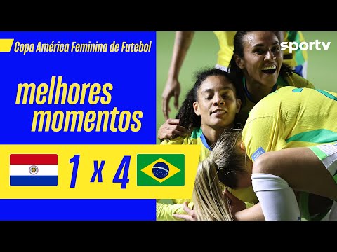 PARAGUAI 1 X 4 BRASIL | MELHORES MOMENTOS | COPA AMÉRICA FEMININA 2025 | sportv