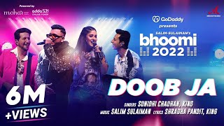 Doob Ja ~ Sunidhi Chauhan x King (Bhoomi 2022) Video HD