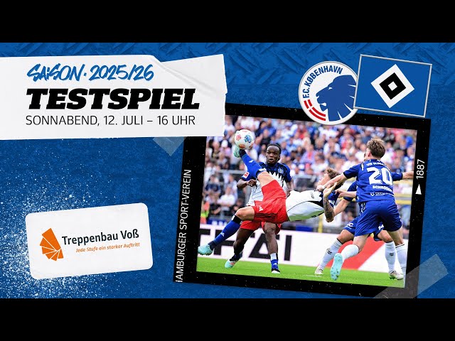 RE-LIVE: FC Kopenhagen vs. HSV I TESTSPIEL I präsentiert von Treppenbau Voß