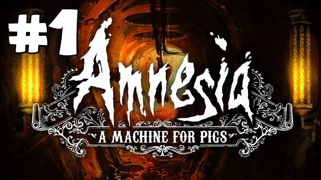 amnesia-a-machine-for-pigs-gameplay-walkthrough-playthrough-part-1-full-game-youtube