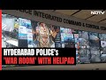 1 Lakh Cameras And A Helipad: Hyderabad Police's New 'War Room'