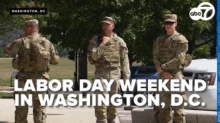 'I feel very safe in Washington DC': Families in town for Labor Day react to federal surge