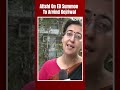 Will Not Be Scared By Threats Of ED, CBI: Atishi On ED Summon To Arvind Kejriwal - 00:53 min - News - Video
