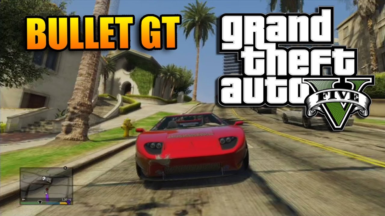 GTA V - Bullet GT Gameplay - YouTube