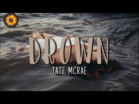 Tate Mcrae - Drown (Lyrics)