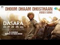 Dhoom Dhaam Dhosthaan Video Song From Dasara Movie Featuring Nani