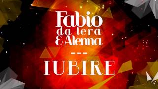 Fabio Da Lera & Alenna - Iubire (Radio Edit)