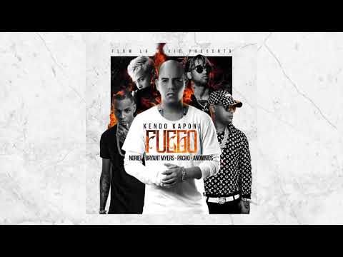 Kendo Kaponi: Fuego Feat Pacho, Noriel, Bryant Myers, Anonimus