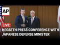 LIVE: Hegseth press conference in Japan