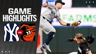 Yankees vs. Orioles Game Highlights (7/12/24) | MLB Highlights