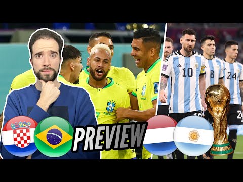 Argentina To GO HOME? | Croatia vs Brazil & Netherlands vs Argentina | 2022 World Cup Preview