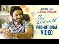 Nannu Dochukunduvate Promotional Video- Sudheer Babu