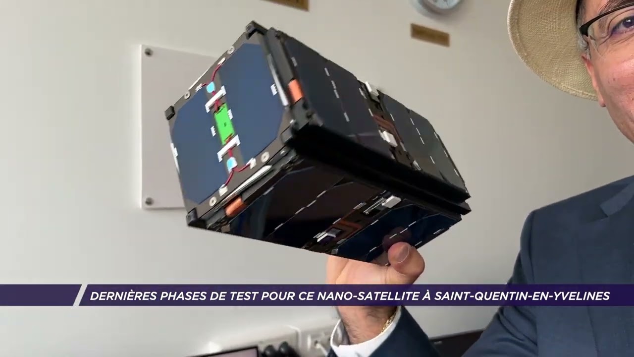 Yvelines | Dernières phases de test pour ce nano-satellite à Saint-Quentin-en-Yvelines