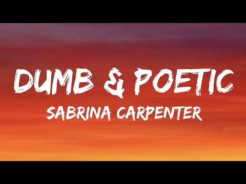 Sabrina Carpenter - Dumb & Poetic (Lyrics)