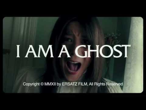 I Am a Ghost'