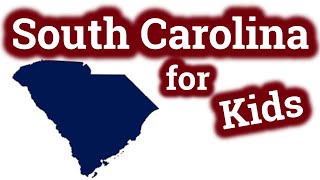 South Carolina for Kids | US States Learning Video