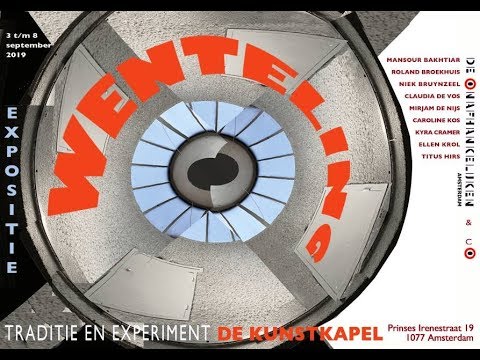 Expositie Wenteling - Traditie en Experiment - De Kunstkapel 2019