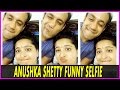 Watch : Anushka Shetty Funny Selfie With Her Family Members