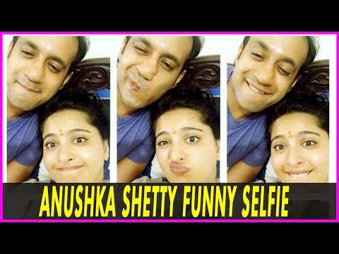 Watch : Anushka Shetty Funny Selfie With Her Family Members