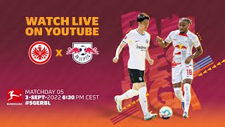 LIVE 🔴 Eintracht Frankfurt — RB Leipzig | Matchday 5 – Bundesliga 2022/23