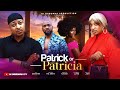 PATRICK OR PATRICA - IK OGBONNA,  DEZA THE GREAT, SONIA BARBIE TUCKER, DANIEL LLYOD, REAL JUDY