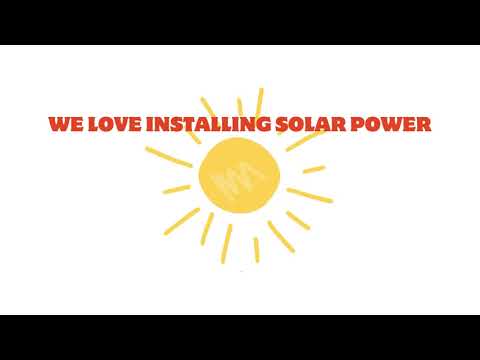 we love installing solar power