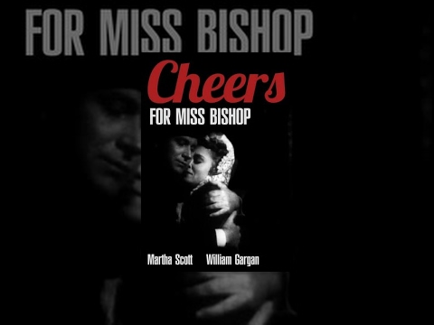 Cheers for Miss Bishop'