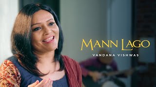Vandana Vishwas - Mann Lago - Kabeer Das - Vandana Vishwas