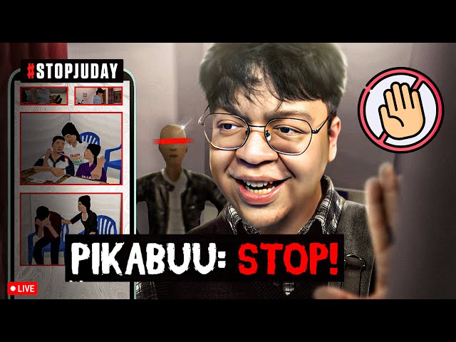 PIKABUU STOP! #STOPJUDAY