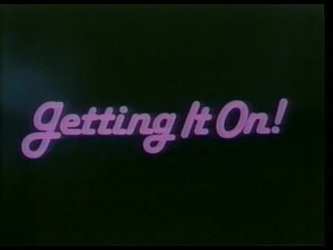 Getting It On'
