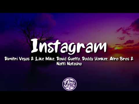 Instagram - Dimitri Vegas & Like Mike, David Guetta, Daddy Yankee,Afro Bros & Natti Natasha (Lyrics)