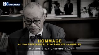 HOMMAGE AU DR MARCEL ELOI RAHANDI CHAMBRIER