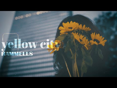 RAMMELLS 「yellow city」MUSIC VIDEO
