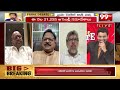 చంపుతా నా కొడకల్లారా.. ఈ మాట తప్పు అయితే నన్ను ఉరితీయండి | Prime Debate With Varma | 99TV  - 07:26 min - News - Video