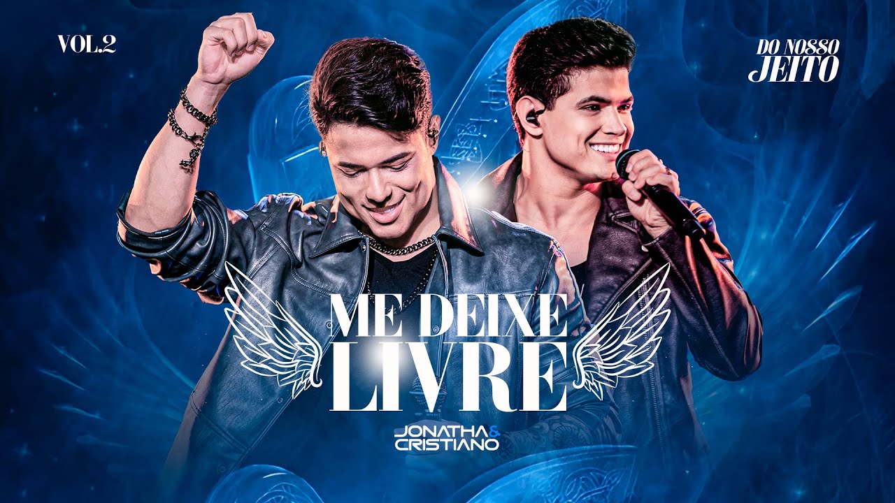 Jonatha e Cristiano – Me deixe livre Jonatha e Cristiano – Me deixe livre