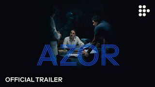 AZOR | Official Trailer | Coming Soon