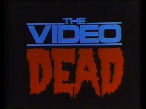 The Video Dead'