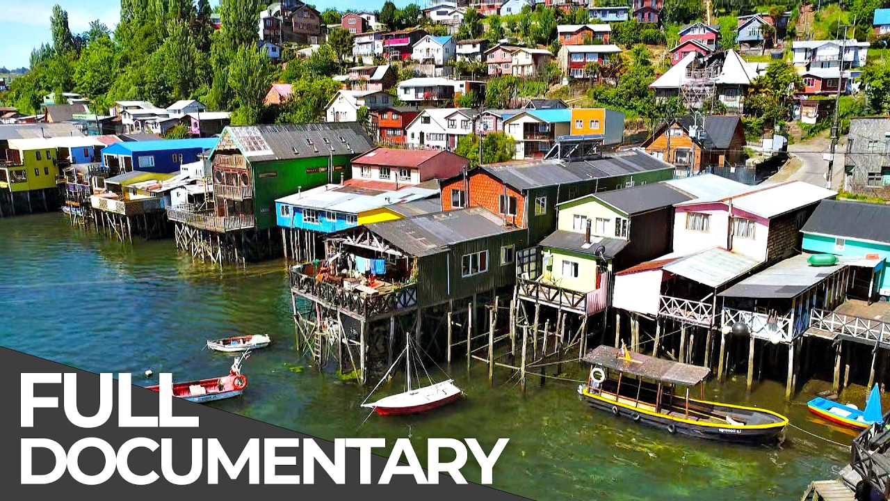 The Legendary Wooden Houses of Chiloé Island | Habitats of the World: Chile | Free Documentary