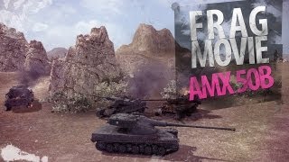 Превью: Frag Movie: AMX 50B