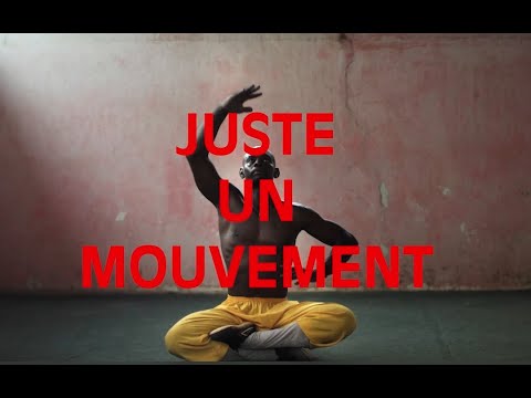 Juste un mouvement'