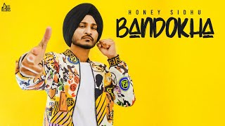 Bandokha – Honey Sidhu